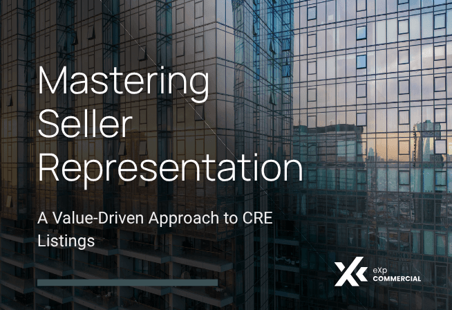 Mastering Seller Representation in Commercial Real Estate